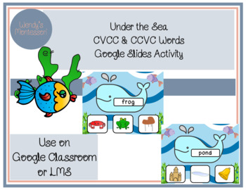 Preview of Under the Sea CCVC  & CVCC Words Google Slides Digital Activities