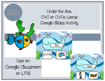 Preview of Under the Sea CVC or CVCe (Silent 'e') Words Google Slides Digital Activities