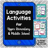 Upper Elementary and Middle School Language Activities for SLPs