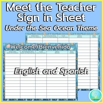 Preview of Under the Sea Meet the Teacher Sign in sheet English and Spanish Ocean Theme