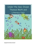 Under the Sea: Ocean Themed Math and Literacy Unit!