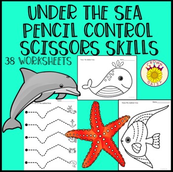 Preview of Under the Sea Prewriting and Scissors Skills