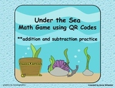 Under the Sea QR Code Addition and Subtraction Math Game u