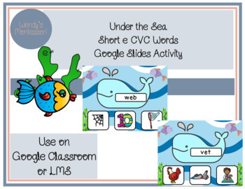 Preview of Under the Sea Short e CVC Words Google Slides Digital Activity