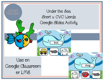 Preview of Under the Sea Short u CVC Words Google Slides Digital Activity