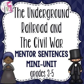 Preview of Underground Railroad & Civil War Mentor Sentences & Interactive Activities