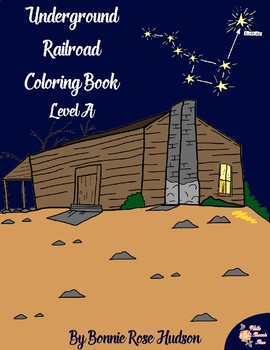 Preview of Underground Railroad Coloring Book-Level A