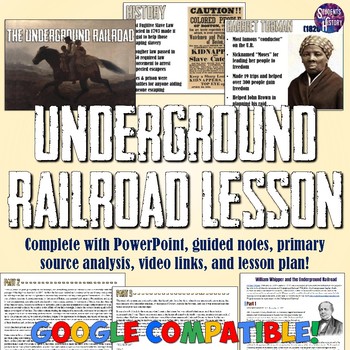 Preview of Underground Railroad Lesson: PowerPoint, Notes, Map, Worksheet, & Video