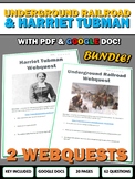 Underground Railroad and Harriet Tubman - Webquest Bundle 