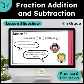 Preview of 4th Grade Add & Subtract Fractions with Like Denominators PPT L19 iReady Math