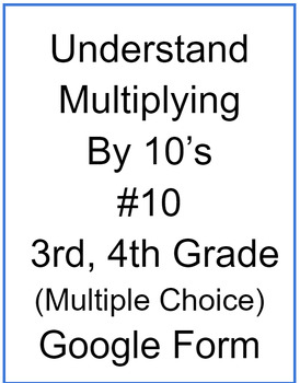 Preview of Understand Multiplying by 10s and 100s #10 (Multiple Choice)