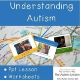 Understanding Autism LESSON and WORKSHEETS