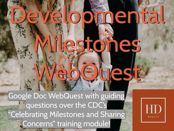 Preview of Understanding Children's Developmental Milestones WebQuest