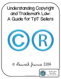 Understanding Copyright and Trademark Law: A Guide for TpT