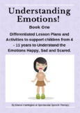 Understanding Emotions: A Complete Activity Pack