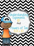 Understanding Exponents and Powers of Ten {Multiplying/Div