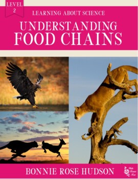 Preview of Understanding Food Chains-Science Level 2 (Plus Easel Activity)