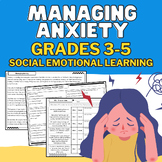 Understanding & Managing Anxiety: No-Prep Grade 3-5 SEL & 