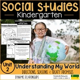Understanding My World Unit- Kindergarten Social Studies: 