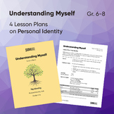 Understanding Myself | Personal Identity Unit | 4 Lesson Plans