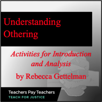 Preview of Understanding Othering:  Activities for Introduction and Analysis