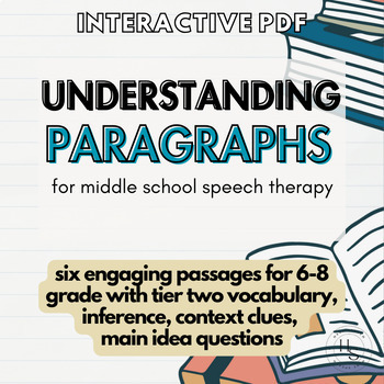 Preview of Understanding Paragraphs using Interesting Topics | Middle School Speech Therapy