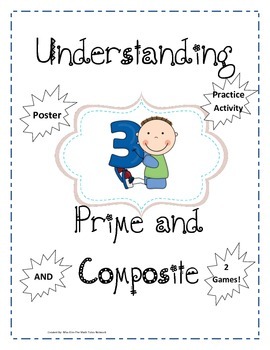 Preview of Understanding Prime and Composite Numbers + Practice Activity & 2 Games!