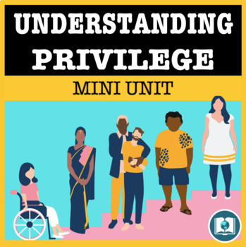 Preview of Understanding Privilege (Social Justice, Civil Rights, White Privilege)