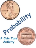 Understanding Probability - A Coin Toss Activity