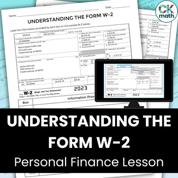 Preview of Understanding The Form W-2 - Federal Income Taxes Financial Literacy Lesson