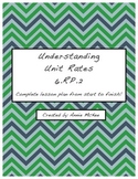 Understanding Unit Rates- 6.RP.2: Complete Lesson Plan