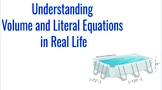 Understanding Volume and Literal Equations In Real Life