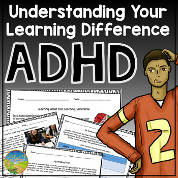 Preview of ADHD - Understanding Your Learning Difference Worksheets and Strategies