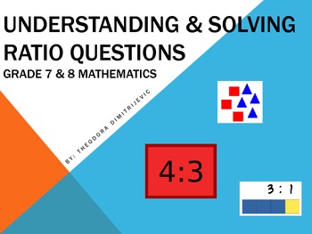 Preview of Understanding and Solving Ratio Questions - Grade 7 & 8 for 7.RP.A.2, 7.RP.A.2b