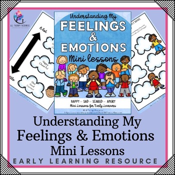 Preview of Understanding my Feelings and Emotions Mini-Lessons