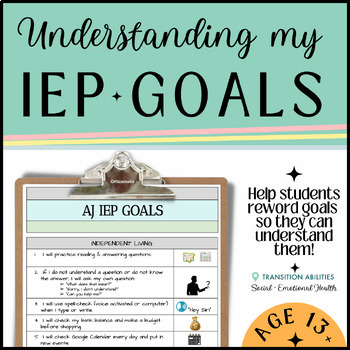 Preview of Understanding my IEP GOALS | Help students rewrite IEP goals in their own words
