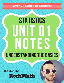 Preview of Understanding the Basics of Statistics - Unit 1 Notes PowerPoint