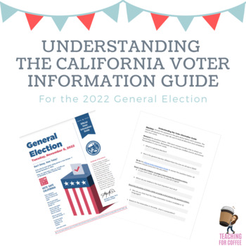 Preview of Understanding the California General Election Voter Information Guide *EDITABLE*