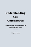 Understanding  the  Coronavirus  A Tween’s Guide to Covid-19