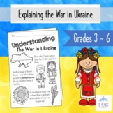 Understanding the War in Ukraine - Handout for grades 3 - 6