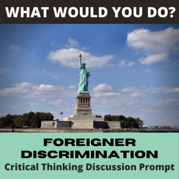 Preview of Critical Thinking What Would You Do Activity: Undocumented Foreigner