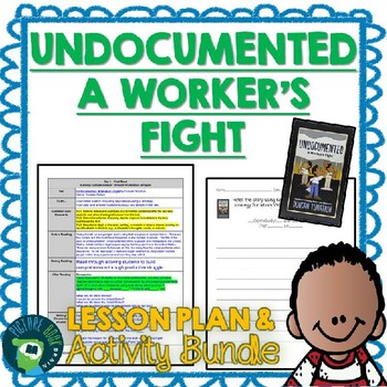 Preview of Undocumented by Duncan Tonatiuh Lesson Plan & Activities