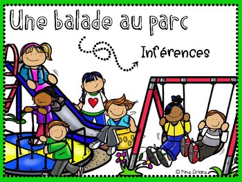 Preview of Une balade au parc - Atelier - Inférences