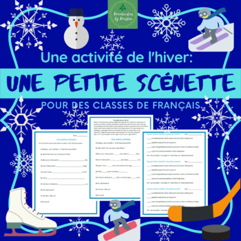 Preview of Une activité de l'hiver - Une petite scénette (A French winter-themed skit)