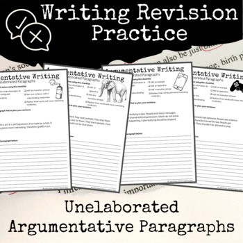Preview of Unelaborated Paragraphs Editing and Revision Practice for Argumentative Writing