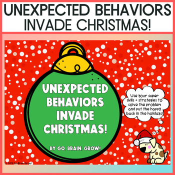 Preview of Unexpected Behaviors Invade Christmas! (Self-Regulation/SEL Activity)