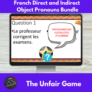 Preview of French direct and indirect object pronouns practice It's not Fair Game bundle