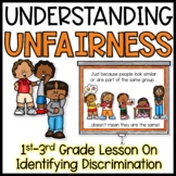 Unfairness, Injustice, & Discrimination Lesson & Activitie