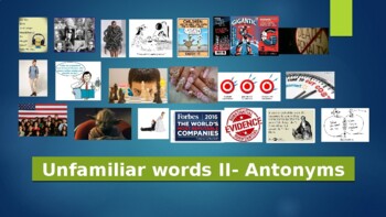 Preview of Unfamiliar Words - Antonyms for ESL and regular English students