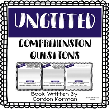 Preview of Ungifted - Comprehension Questions - Written By: Gordon Korman